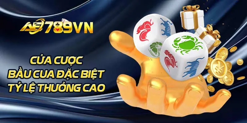 Cửa cược bầu cua đặc biệt tỷ lệ thưởng cao 