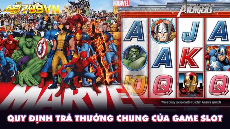 Quy định trả thưởng chung của game Slot