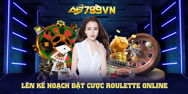 Lên kế hoạch đặt cược Roulette online