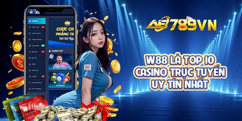 W88 là top 10 casino trực tuyến uy tín nhất